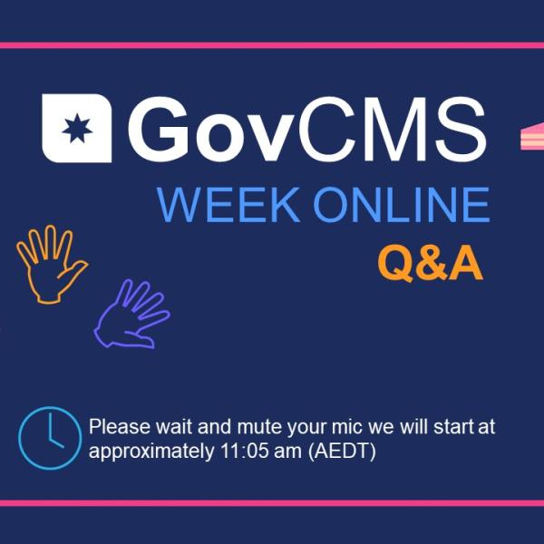 Photo of GovCMS Live Q&A