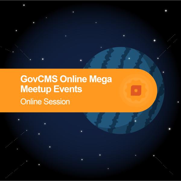 GovCMS Online Mega Meetup Events  - Online Session Keynote panel