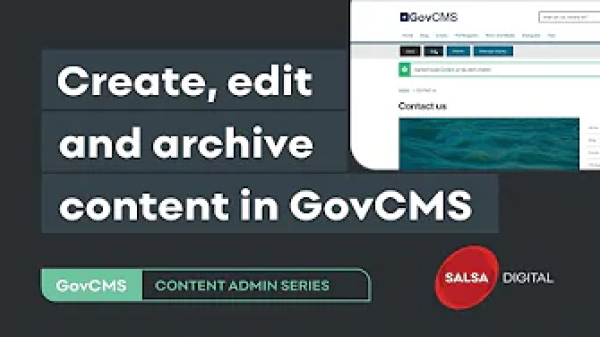 Create edit and archive content