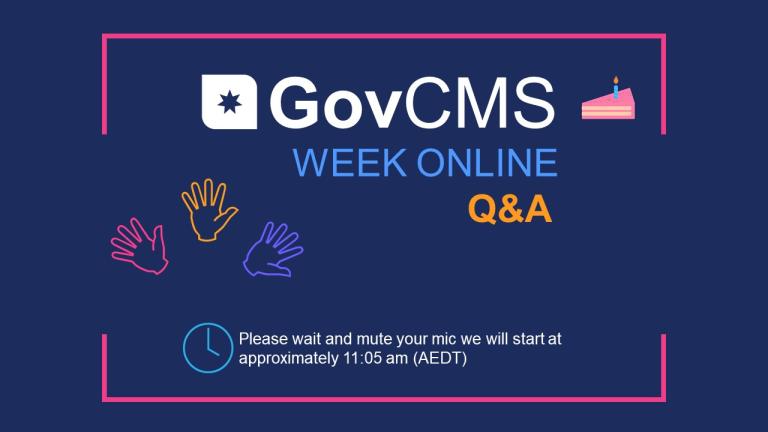 Photo of GovCMS Live Q&A